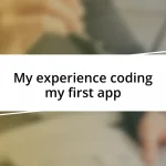 My experience coding my first app