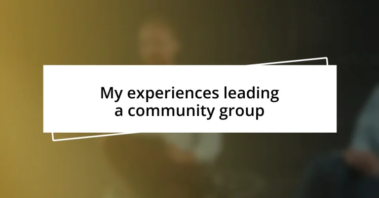 My experiences leading a community group