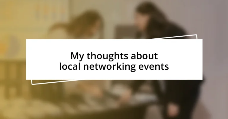 My thoughts about local networking events