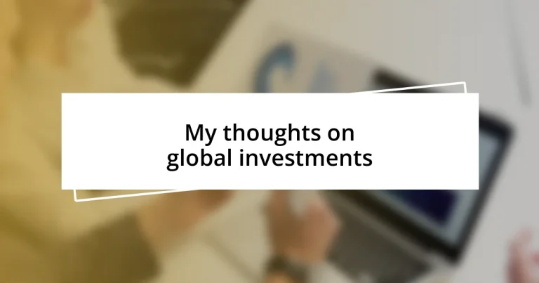 My thoughts on global investments