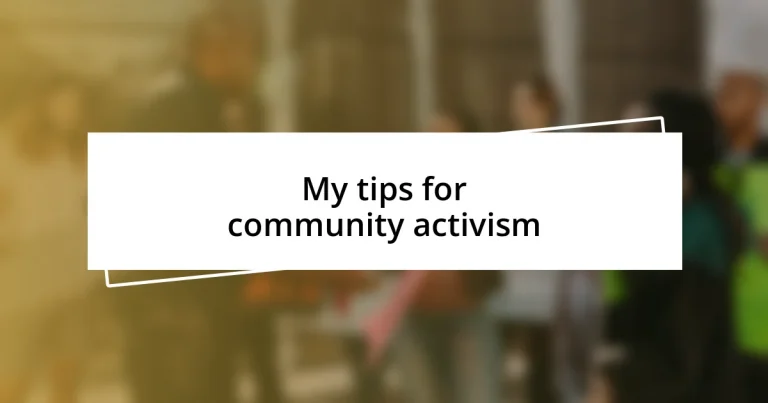 My tips for community activism